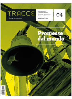TRACCE N. 4 - 04/2021 PROMESSE DAL MONDO