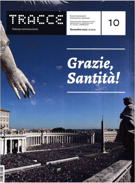 TRACCE N. 10 NOVEMBRE 2022 GRAZIE, SANTITA'