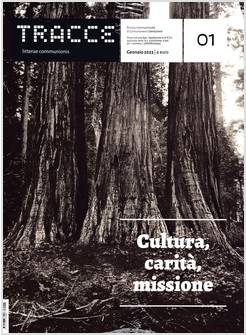 TRACCE N.1 GENNAIO 2023 CULTURA, CARITA' MISSIONE