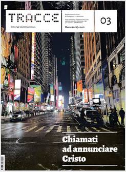 TRACCE N.3 MARZO 2023 CHIAMATI AD ANNUNCIARE CRISTO