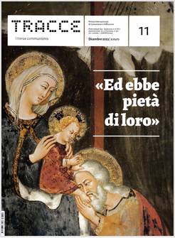 TRACCE N.11 DICEMBRE 2023 ED EBBE PIETA' DI LORO