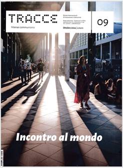 TRACCE N.9 OTTOBRE 2024 INCONTRO AL MONDO