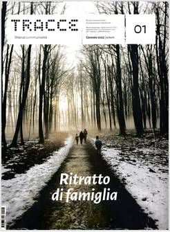 TRACCE N.1 GENNAIO 2025 RITRATTO DI FAMIGLIA