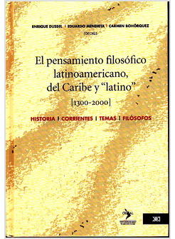 PENSAMIENTO FILOSOFICO LATINOAMERICANO, DEL CARIBE Y LATINO