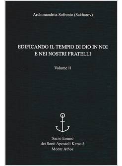 EDIFICANDO IL TEMPIO DI DIO IN NOI E NEI NOSTRI FRATELLI VOL. 2