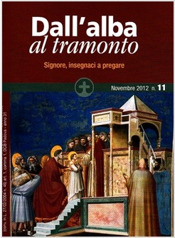 DALL'ALBA AL TRAMONTO 11 - NOVEMBRE 2012