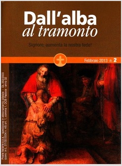 DALL'ALBA AL TRAMONTO FEBBRAIO 2013 N. 2