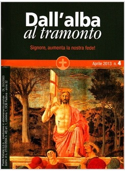 DALL'ALBA AL TRAMONTO APRILE 2013