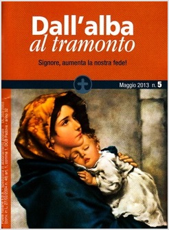 DALL'ALBA AL TRAMONTO N. 5 MAGGIO 2013