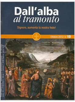 DALL'ALBA AL TRAMONTO OTTOBRE 2013