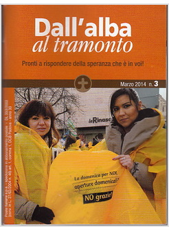 DALL'ALBA AL TRAMONTO 3 - MARZO 2014