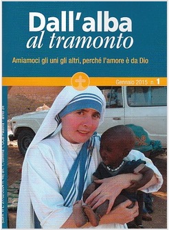 DALL'ALBA AL TRAMONTO 1 - GENNAIO 2015