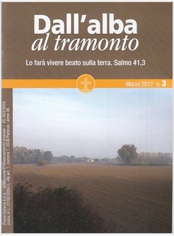 DALL'ALBA AL TRAMONTO 3 - MARZO 2017