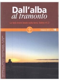 DALL'ALBA AL TRAMONTO 10 - OTTOBRE 2017