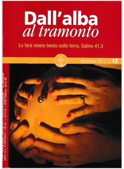 DALL'ALBA AL TRAMONTO 12 - DICEMBRE 2017