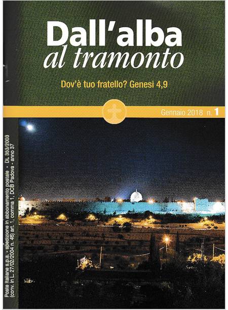 DALL'ALBA AL TRAMONTO 01 - GENNAIO 2018