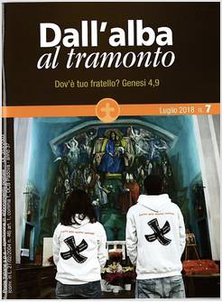 DALL'ALBA AL TRAMONTO N. 7 LUGLIO 2018