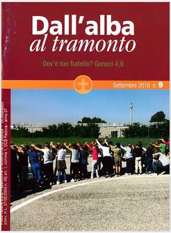 DALL'ALBA AL TRAMONTO N. 9 SETTEMBRE 2018