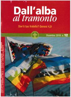 DALL'ALBA AL TRAMONTO N. 12 DICEMBRE 2018