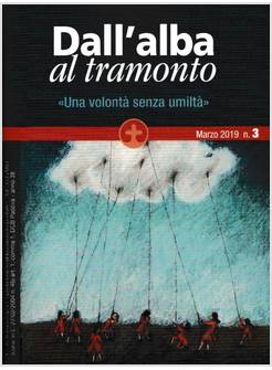 DALL'ALBA AL TRAMONTO N. 3 MARZO 2019