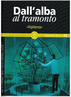 DALL'ALBA AL TRAMONTO N. 11 NOVEMBRE 2019 VIGILANZA