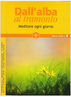 DALL' ALBA AL TRAMONTO N. 3 MARZO 2020