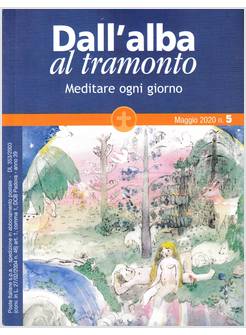 DALL'ALBA AL TRAMONTO MAGGIO 2020