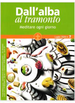 DALL'ALBA AL TRAMONTO LUGLIO 2020