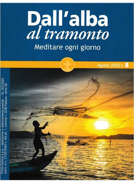 DALL'ALBA AL TRAMONTO N. 8 AGOSTO 2020