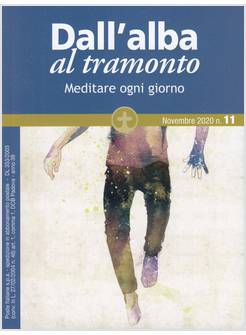 DALL'ALBA AL TRAMONTO NOVEMBRE 2020