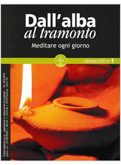 DALL'ALBA AL TRAMONTO GENNAIO 2021