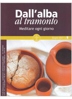 DALL'ALBA AL TRAMONTO GIUGNO 2021 