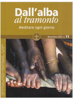 DALL'ALBA AL TRAMONTO NOVEMBRE 2021