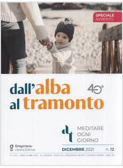 DALL'ALBA AL TRAMONTO DICEMBRE 2021