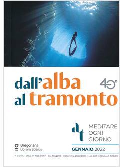 DALL'ALBA AL TRAMONTO GENNAIO 2022