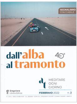 DALL'ALBA AL TRAMONTO FEBBRAIO 2022 