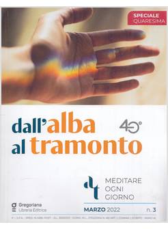 DALL'ALBA AL TRAMONTO MARZO 2022