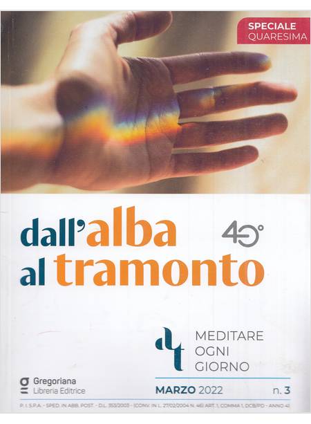 DALL'ALBA AL TRAMONTO MARZO 2022