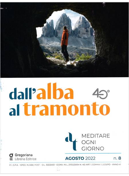 DALL'ALBA AL TRAMONTO AGOSTO 2022