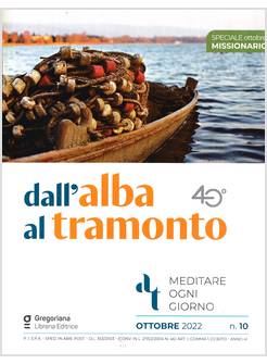 DALL'ALBA AL TRAMONTO OTTOBRE 2022