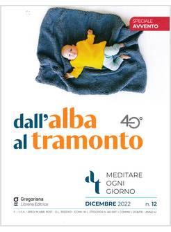 DALL'ALBA AL TRAMONTO DICEMBRE 2022