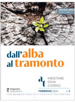 DALL'ALBA AL TRAMONTO FEBBRAIO 2024 