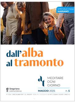 DALL'ALBA AL TRAMONTO MAGGIO 2025