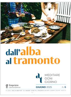 DALL'ALBA AL TRAMONTO GIUGNO 2025