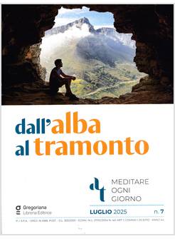 DALL'ALBA AL TRAMONTO LUGLIO 2025