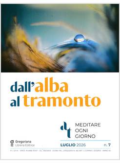 DALL'ALBA AL TRAMONTO LUGLIO 2026