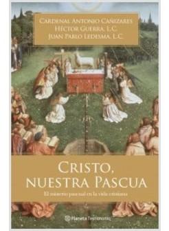 CRISTO NUESTRA PASCUA