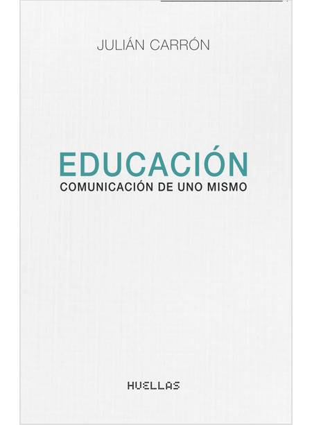 EDUCACION COMUNICACION DE UNO MISMO