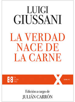 LA VERDAD NACE DE LA CARNE