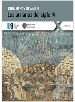 LOS ARRIANOS DEL SIGLO IV